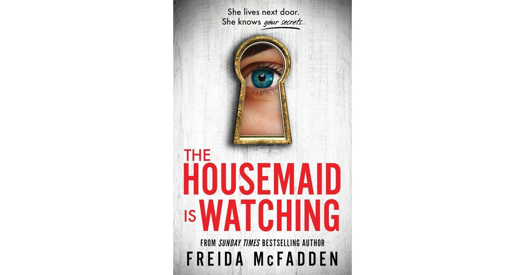 The Housemaid Is Watching Freida McFadden Libertine Könyvesbolt