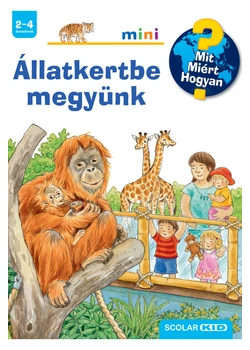 Állatkertbe megyünk – Mit? Miért? Hogyan? Mini