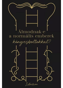 Álmodnak-e a normális emberek könyvesboltokkal?