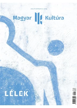 Magyar Kultúra Magazin LÉLEK