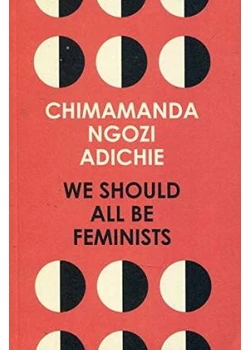 We Should All Be Feminists