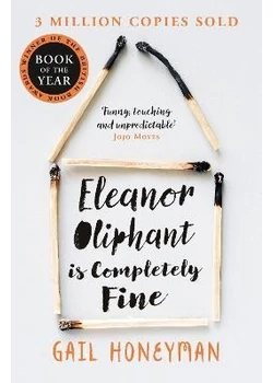Eleanor Oliphant is Completely Fine