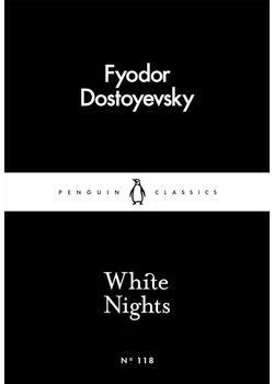 White Nights (Penguin Little Black Classics) 