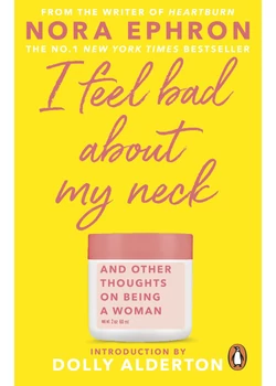 I Feel Bad About My Neck 