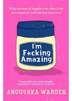 I&amp;#039;m F*cking Amazing