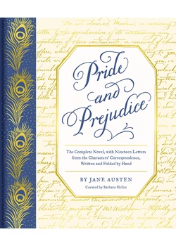 Pride and Prejudice: The Complete Novel, with Nineteen Letters from the Characters&amp;#039; Correspondence