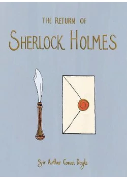 The Return of Sherlock Holmes (Wordsworth Collector&amp;#039;s Editions) 