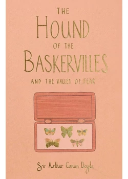 The Hound of the Baskervilles &amp;amp; The Valley of Fear (Wordsworth Collector&#039;s Editions)