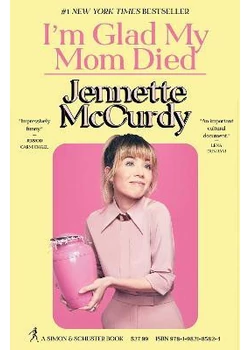 I&amp;#039;m Glad My Mom Died