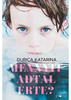 Mennyit adtál érte? 