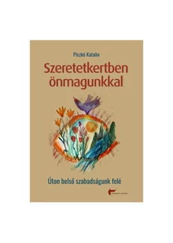 Szeretetkertben önmagunkkal