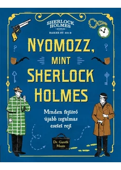 Nyomozz, mint Sherlock Holmes 
