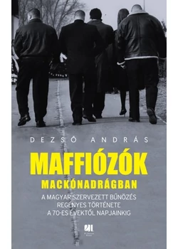 Maffiózók mackónadrágban