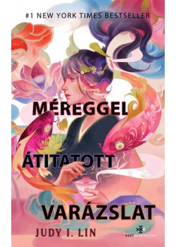 Méreggel átitatott varázslat