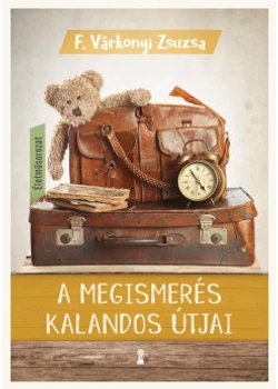 A megismerés kalandos útjai