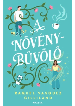 A növénybűvölő