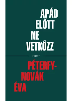 Apád előtt ne vetkőzz