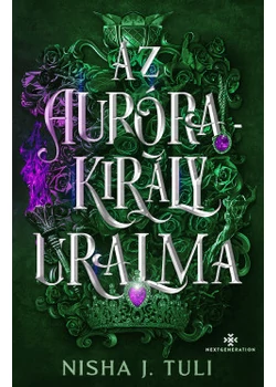 Az Aurórakirály uralma