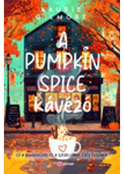 A Pumpkin Spice Kávézó - éldekorált