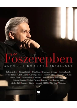 Főszerepben - Alföldi Róbert Beszélget