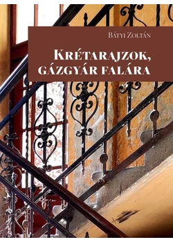 Krétarajzok, gázgyár falára