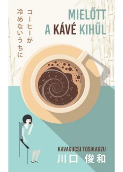 Mielőtt a kávé kihűl