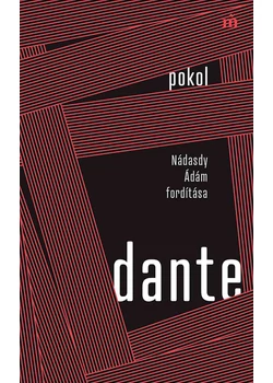 Pokol - Nádasdy Ádám fordítása