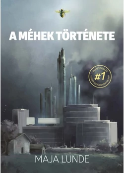 A ​méhek története
