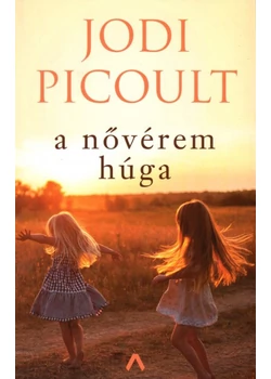 A nővérem húga