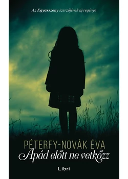 Apád előtt ne vetkőzz