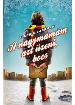 A nagymamám azt üzeni, bocs