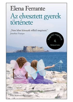 Az elvesztett gyerek története - Nápolyi regények 4.