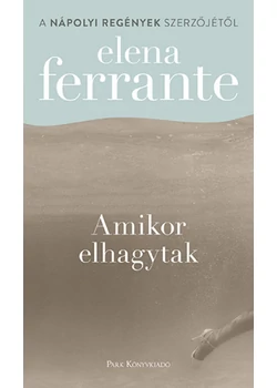 Amikor elhagytak