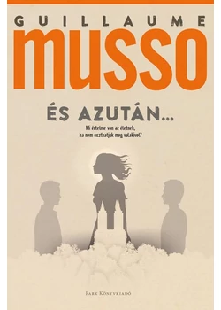 És azután...