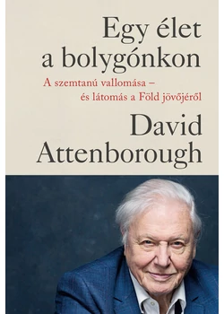 Egy élet a bolygónkon