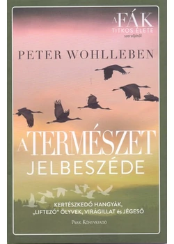 A természet jelbeszéde - Kertészkedő hangyák, &quot;liftező&quot; ölyvek, virágillat és jégeső