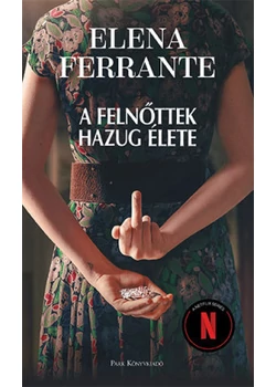 A felnőttek hazug élete
