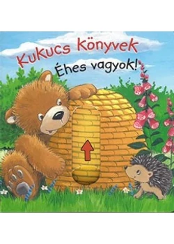 Kukucs könyvek - Éhes vagyok!