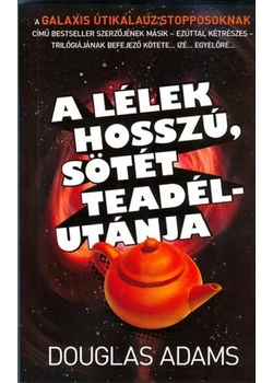 A lélek hosszú, sötét teadélutánja