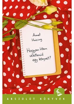 Hogyan írtam véletlenül egy könyvet?