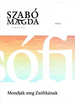 Mondják meg Zsófikának