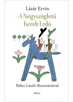 A Négyszögletű Kerek Erdő