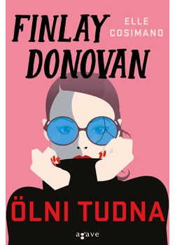Finlay ​Donovan ölni tudna
