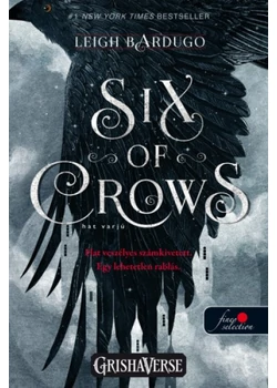 Six of Crows – Hat varjú 1.