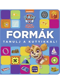 Mancs Őrjárat - Formák Tanulj a kutyikkal!