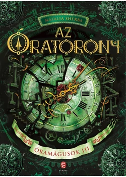 Az óratorony - Óramágusok III.