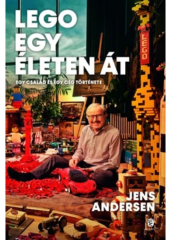 LEGO egy életen át - Egy család és egy cég története