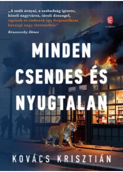 Minden csendes és nyugtalan