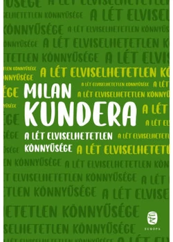 A lét elviselhetetlen könnyűsége