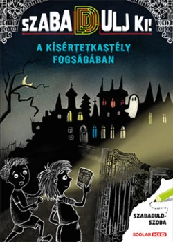 A kísértetkastély fogságában